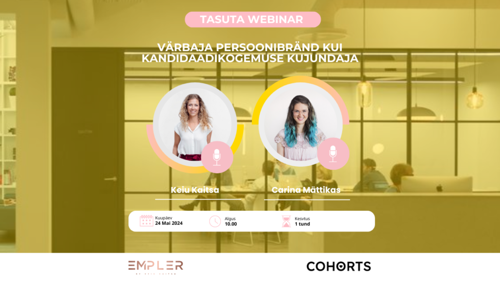 Webinar: Värbaja persoonibränd - Cohorts ja Empler